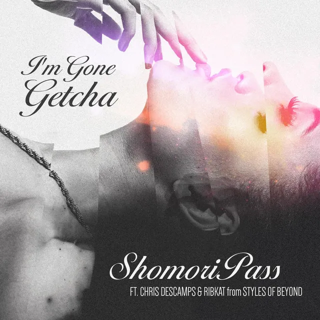 I'm Gone Getcha (feat. Chris Descamps & Ribkat)