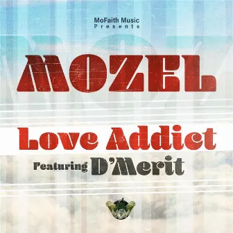 Love Addict by Mozel