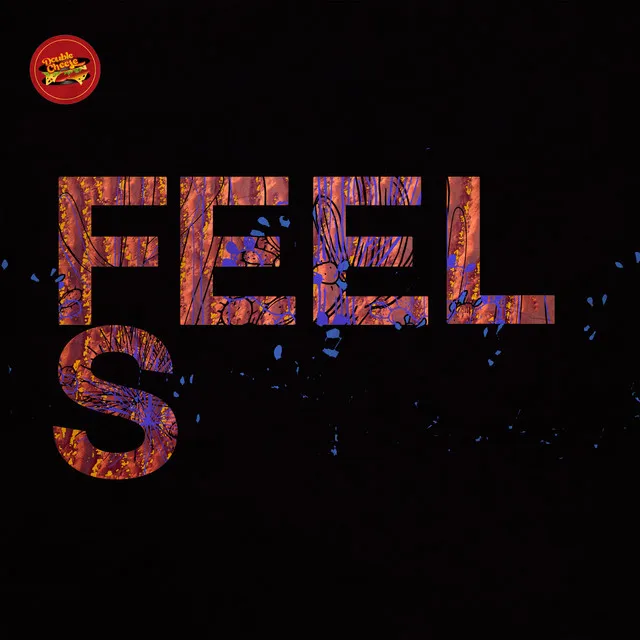 Feels - Original Mix