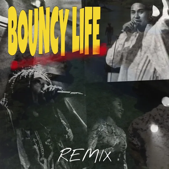 BOUNCY LIFE - Remix