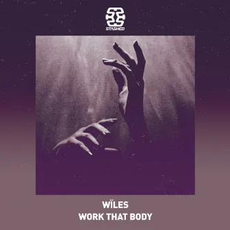 Work That Body by WILES (UK)