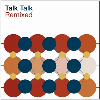 Remixed (2003 Remaster) by Talk Talk