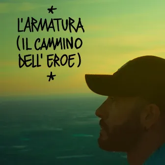 L'armatura (il cammino dell'eroe) by Skuba Libre