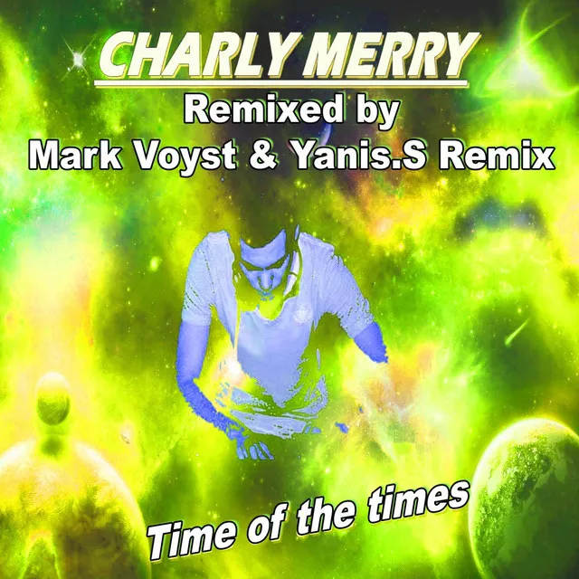 Time of the Times (Remixed By Yanis.S & Mark Voyst)