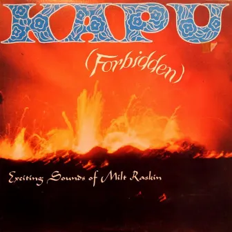 Kapu (Forbidden) by Milt Raskin