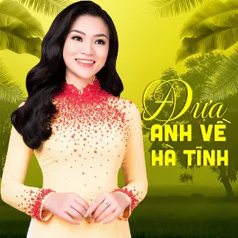 Đưa Anh Về Hà Tĩnh by Lê Ngọc Thúy