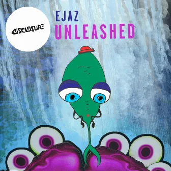 Unleashed by Ejaz