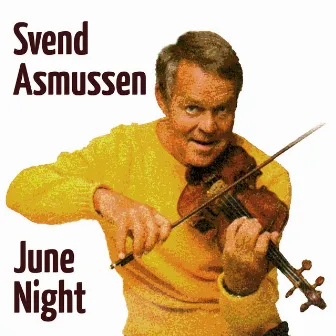 June Night by Svend Asmussen