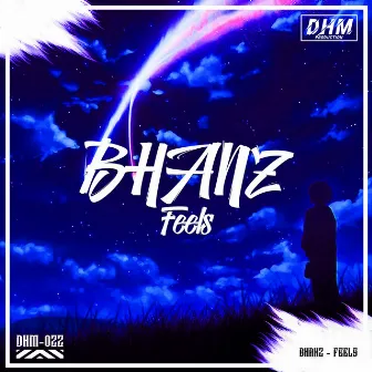 Feels by BHANZ