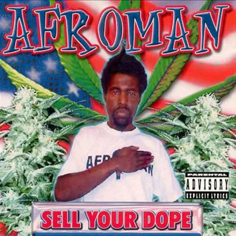 Sell Your Dope by Afroman