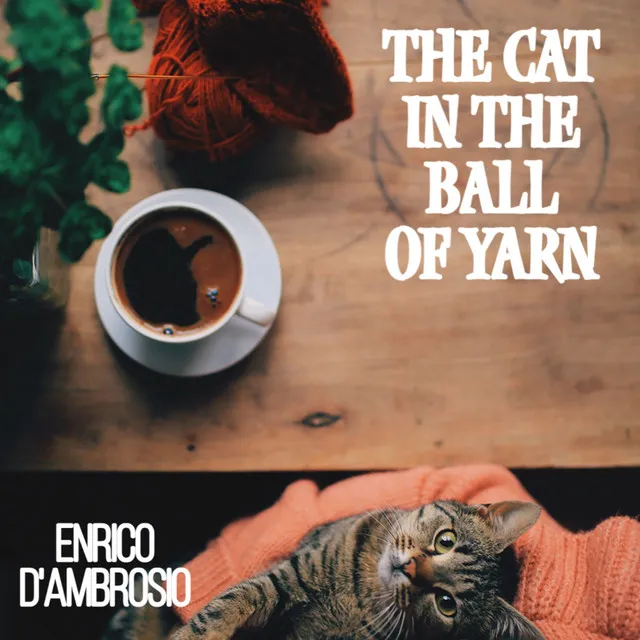 The cat in the ball of yarn