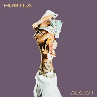 Hustla by ALYZAH