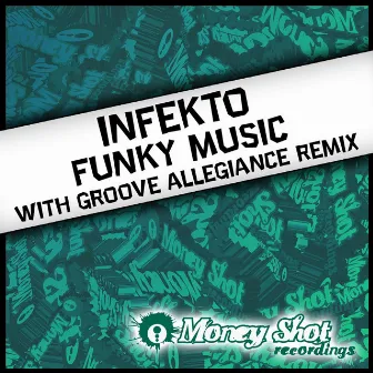 Funky Music by INFEKTO