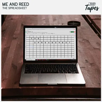 The Spreadsheet by Me And Reed