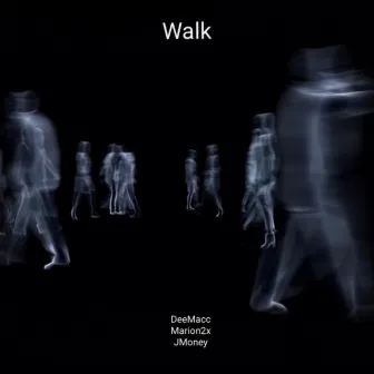 Walk by DeeMacc