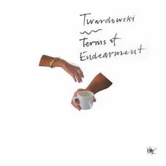 Terms of Endearment by Twardowski