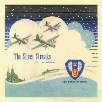 The Silver Streaks by Nathan Bieber