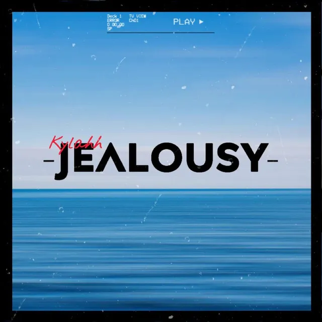 Jealousy