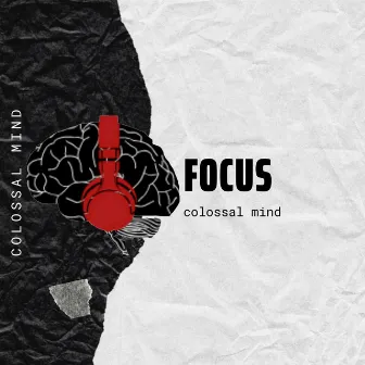 Focus by Colossal Mind