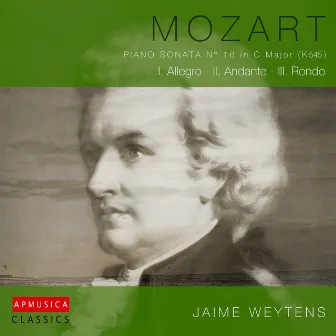 Mozart: Piano Sonata n°16 in C Major (K545) by Jaime Weytens