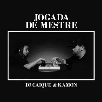 Jogada de Mestre by Kamon