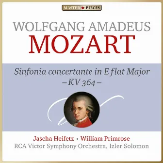 Masterpieces Presents Wolfgang Amadeus Mozart: Sinfonia Concertante in E-Flat Major, K. 364 - EP by Izler Solomon