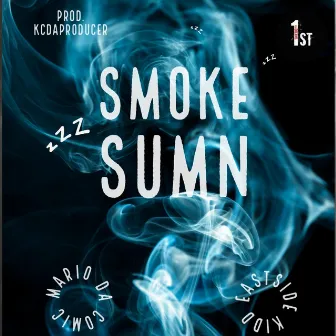 Smoke Sumn by MarioDaComic