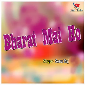 Bharat Mai Ho by 