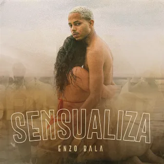 Sensualiza by Enzo Bala