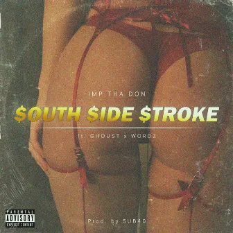 $outh$ide$troke by IMP THA DON