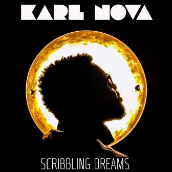 Scribbling Dreams by Karl Nova