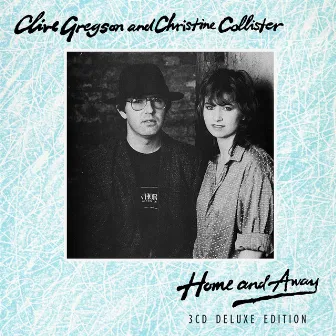 Home and Away: Deluxe Edition by Christine Collister