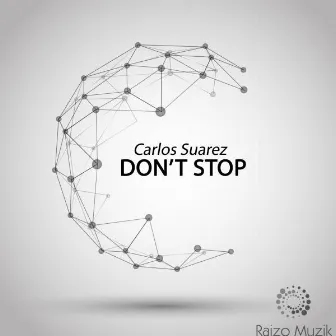 Don't Stop by Carlos Suárez