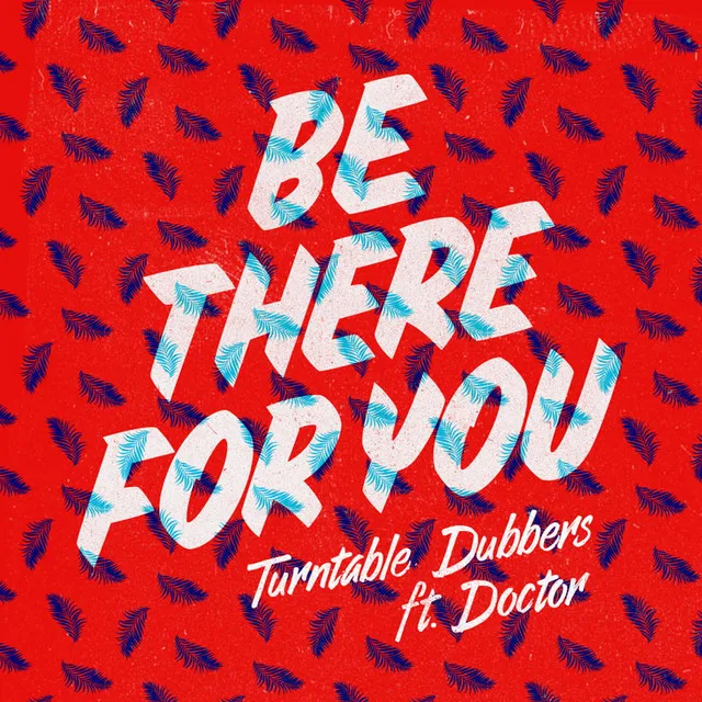 Be There for You - T & Sugah Remix