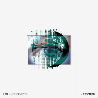 EX Remixes by echø