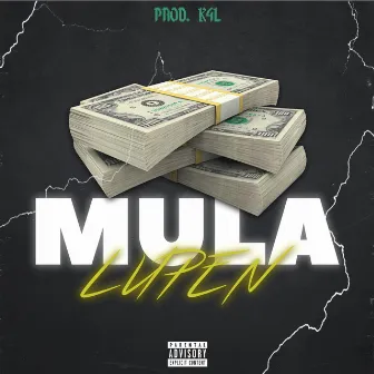 MULA by Lupen