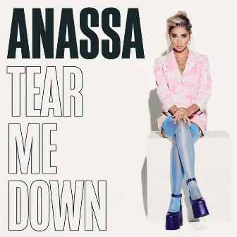 Tear Me Down by Anassa