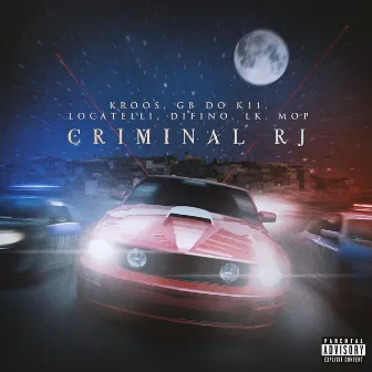 Criminal RJ by GB DO K11