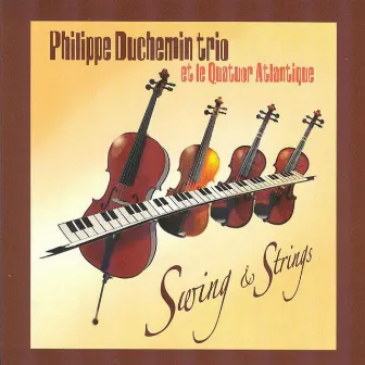 Swing and Strings by Philippe Duchemin Trio