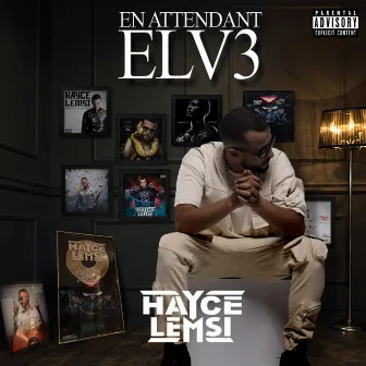 En attendant ELV3 by Hayce Lemsi