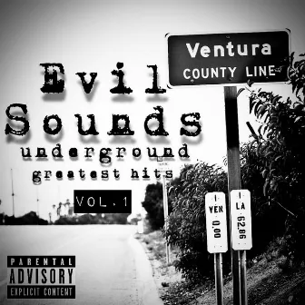 Evil Sounds Underground Greatest Hits, Vol. 1 by Evil Sounds