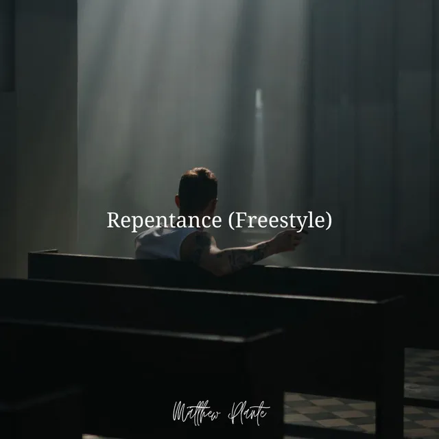 Repentance (Freestyle)