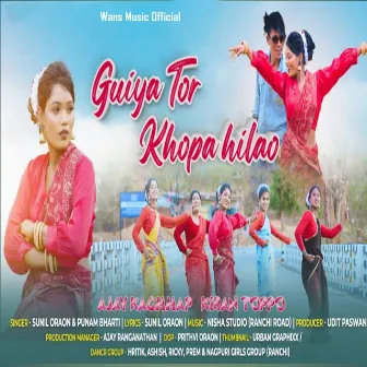 Guiya Tor Khopa Hilao by Sunil Oraon