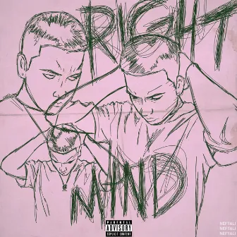 Right Mind by 410 YD