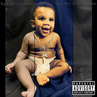 Speaking Game Too My Son, Vol. 1 by Slong Danglr