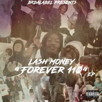 Forever 110 by Lash Money