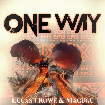 One Way by Lucas J Rowe