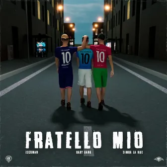 Fratello mio (feat. Baby Gang & Simba La Rue) by Escomar