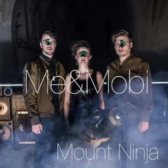 Mount Ninja by Me&Mobi