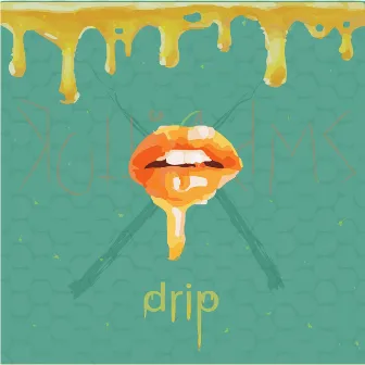 Drip by Rotti Adms